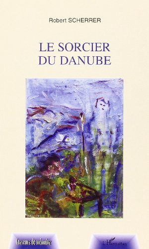 Le sorcier du Danube
