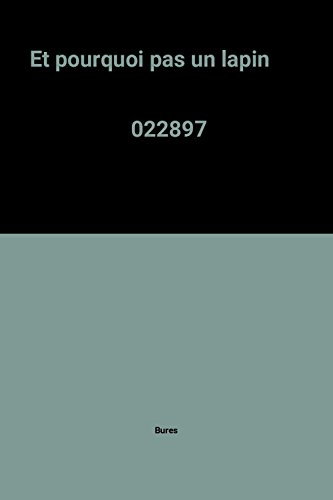 Et pourquoi pas un lapin