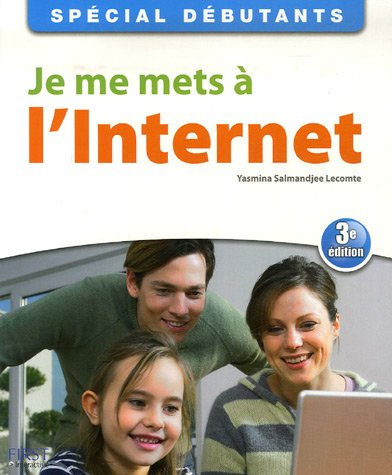 Je me mets à l'Internet