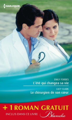 L'été qui changea sa vie. Le chirurgien de son coeur. Une nouvelle carrière pour le Dr Winters