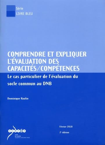 Comprendre et expliquer l'évaluation des capacités-compétences : le cas particulier de la validation