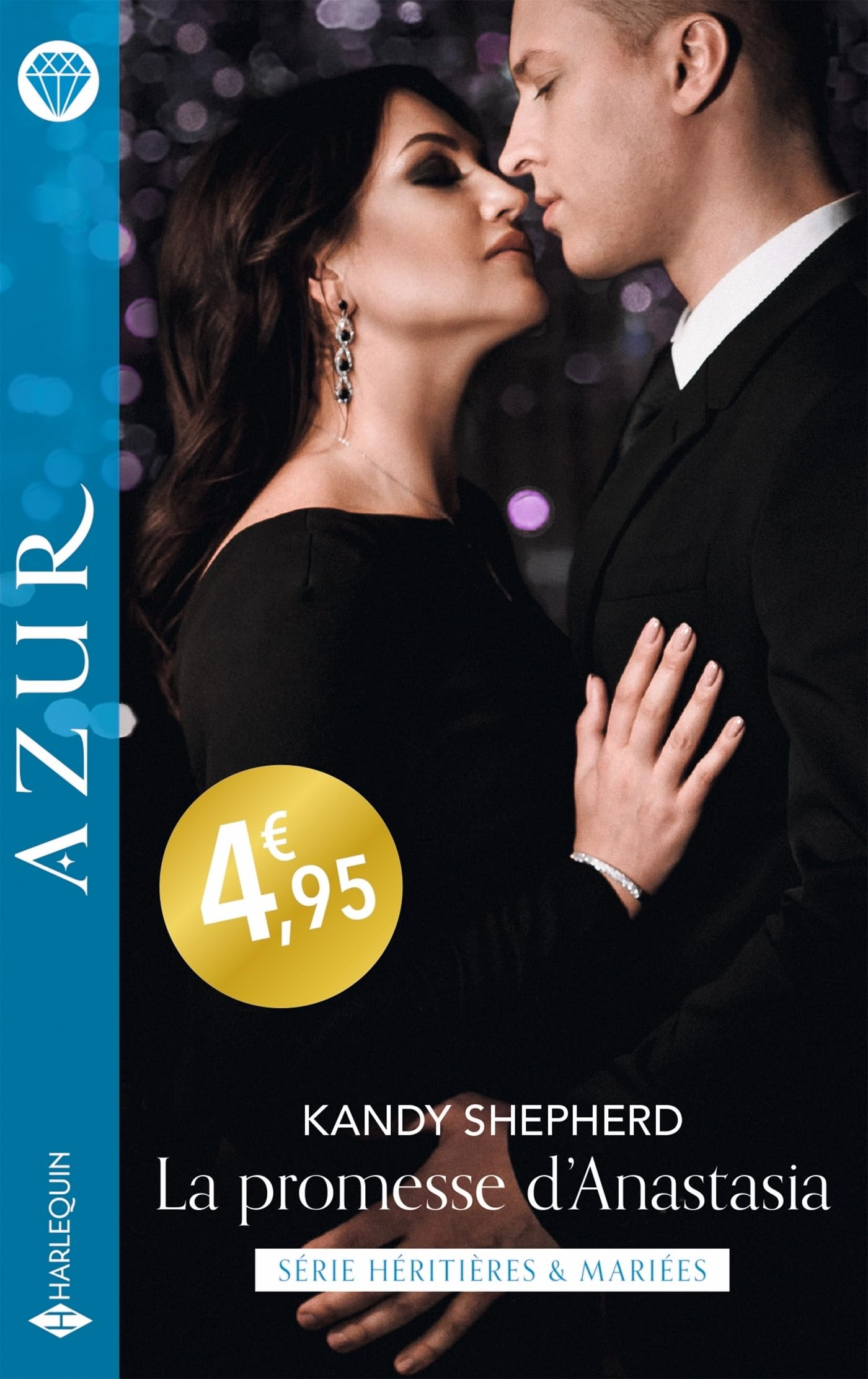 La promesse d'Anastasia : héritières & mariées