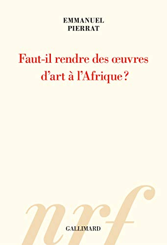 Faut-il rendre des oeuvres d'art à l'Afrique ?