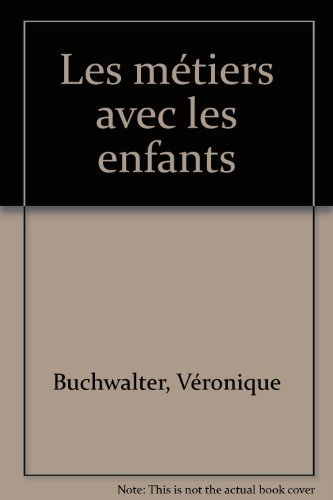 Les métiers avec des enfants