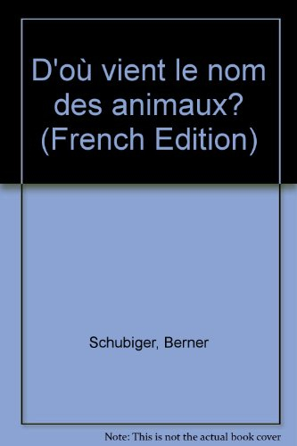 D'où vient le nom des animaux...