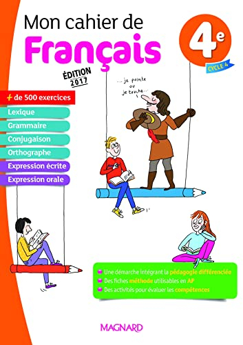 Mon cahier de français 4e, cycle 4 : programme 2016