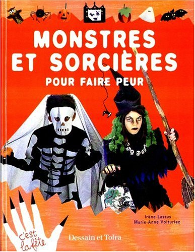 Monstres et sorcières pour faire peur