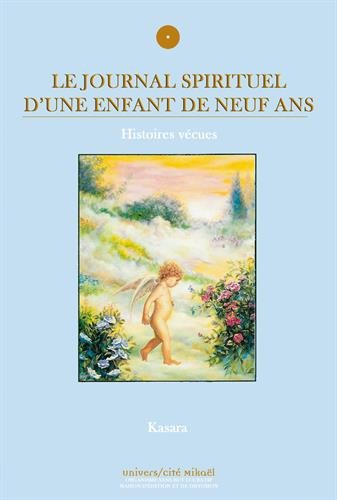 Le journal spirituel d'une enfant de neuf ans : histoires vécues