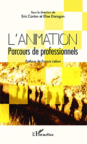 L'animation : parcours de professionnels