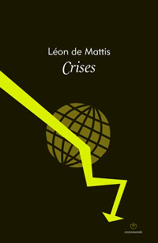 Crises : essai