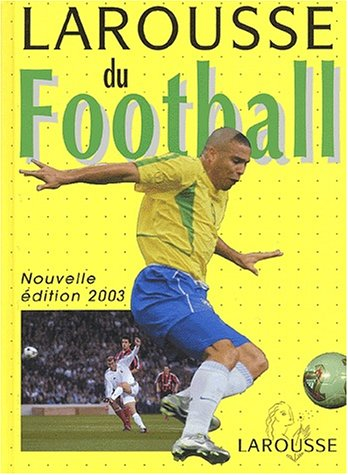 larousse du football, nouvelle édition