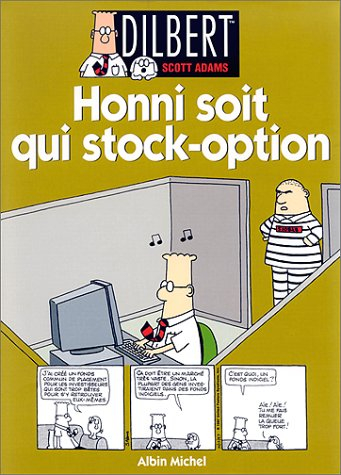 Dilbert. Vol. 8. La vie ou la Bourse