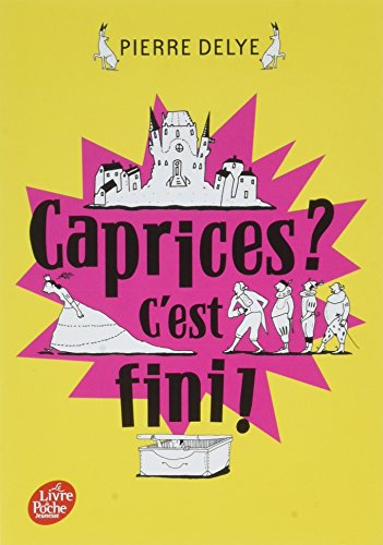 Caprices ? C'est fini !