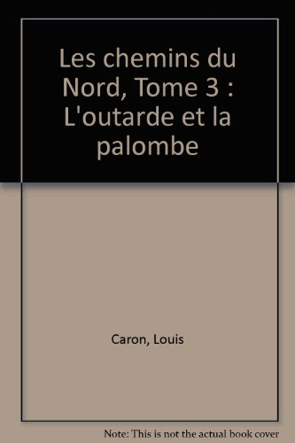 L'outarde et la palombe