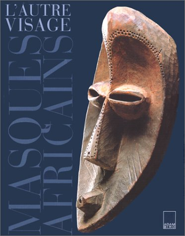 l'autre visage : masques africains de la collection barbier-mueller