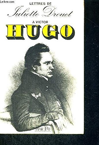Lettres à Victor Hugo