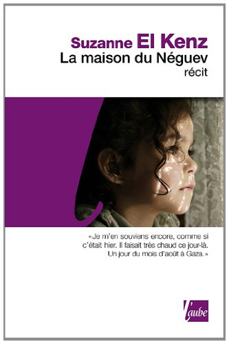 La maison du Néguev : récit