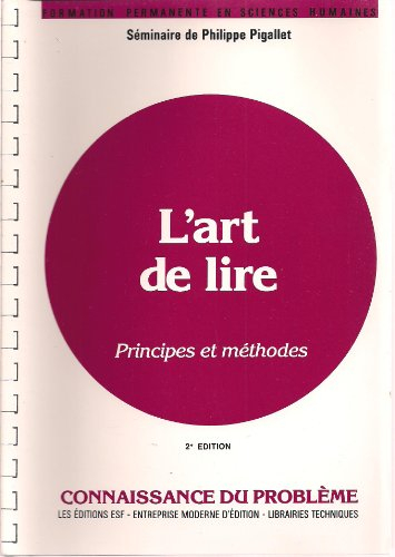 l'art de lire : principes et méthodes