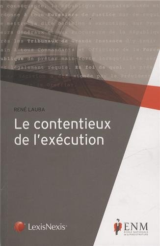 Le contentieux de l'exécution