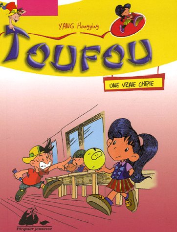 Toufou. Vol. 4. Une vraie chipie