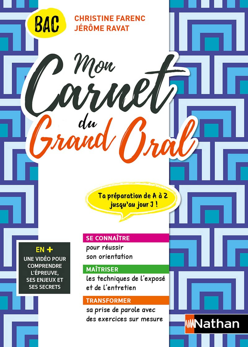 Mon carnet du grand oral : bac : ta préparation de A à Z jusqu'au jour J !