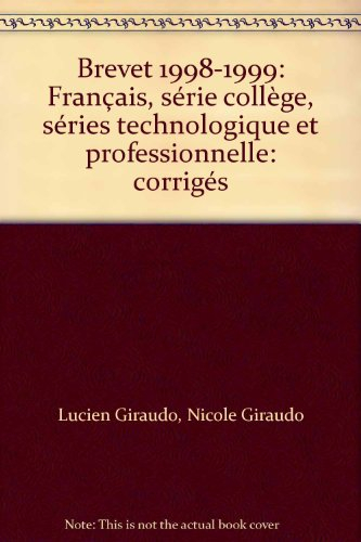 Français, série collège, séries technologique et professionnelle, brevet 1999