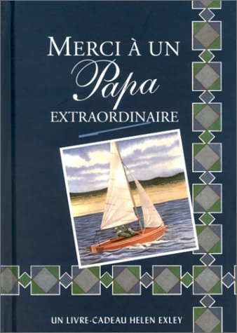 Merci à un papa extraordinaire