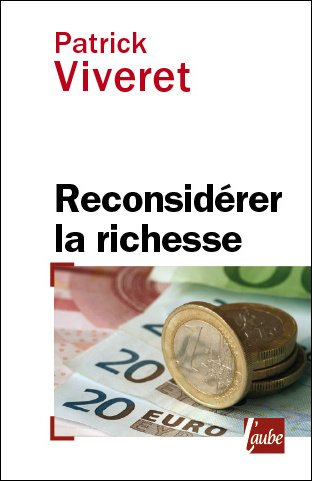 Reconsidérer la richesse