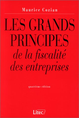 Les grands principes de la fiscalité des entreprises