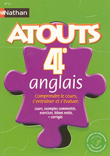 Anglais 4e : comprendre le cours, s'entraîner et s'évaluer : cours, exemples commentés, exercices, b