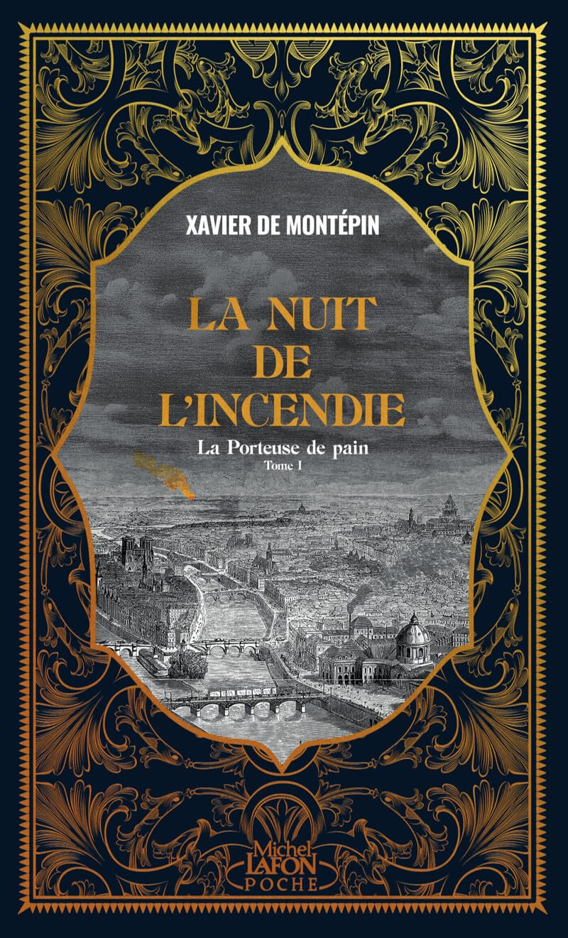 La porteuse de pain. Vol. 1. La nuit de l'incendie
