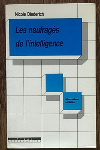 Les naufragés de l'intelligence