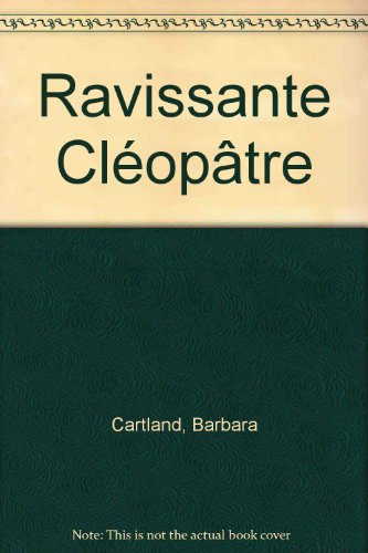 ravissante cléopâtre