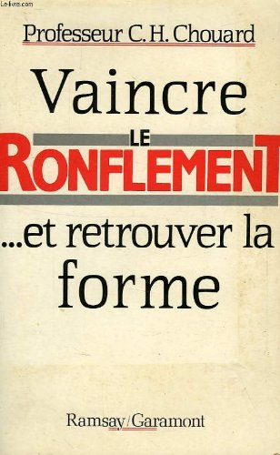 Vaincre le ronflement... et retrouver la forme