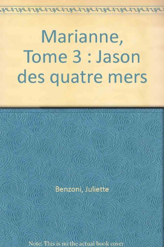 Marianne. Jason des quatre mers