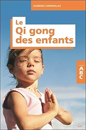 Abc du qi gong des enfants
