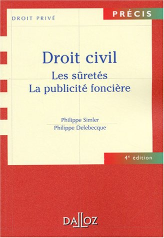 Droit civil : les sûretés, la publicité foncière