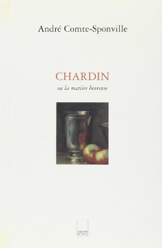 Chardin : la matière heureuse