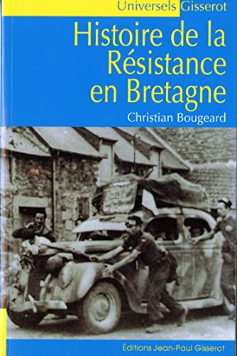 Histoire de la résistance en Bretagne