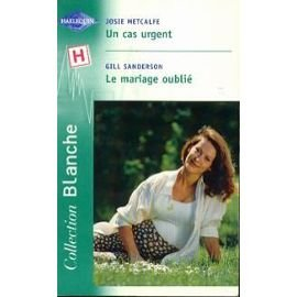 Un cas urgent. Le mariage oublié