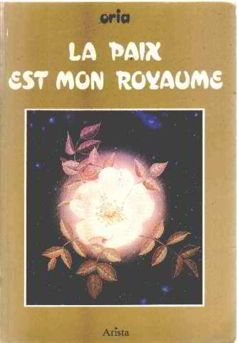 La Paix est mon royaume