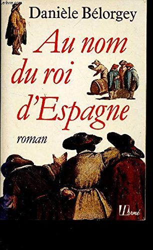 Au nom du roi d'Espagne