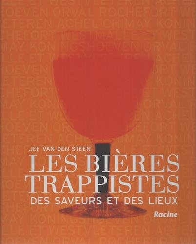Les bières trappistes : des saveurs et des lieux