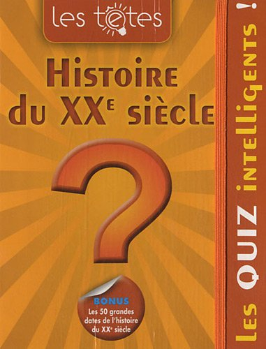 Histoire du XXe siècle : les quiz intelligents !