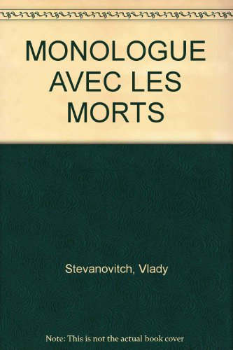 Monologue avec les morts