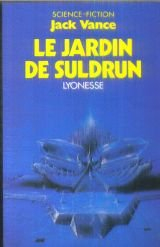Lyonesse. Vol. 1. Le jardin de Suldrun