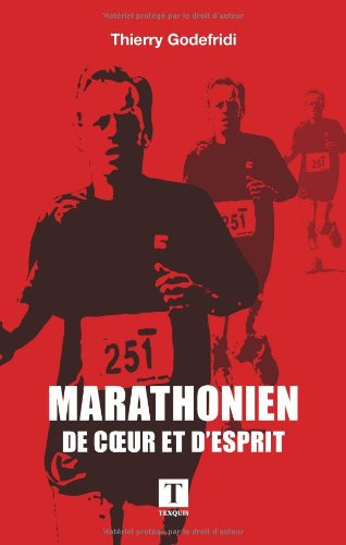 Marathonien de coeur et d'esprit