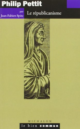 Philip Pettit, le républicanisme