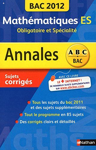 Mathématiques ES obligatoire et spécialité : bac 2012, sujets corrigés