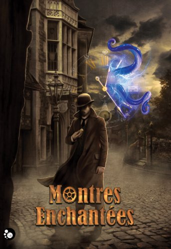 Montres enchantées : anthologie